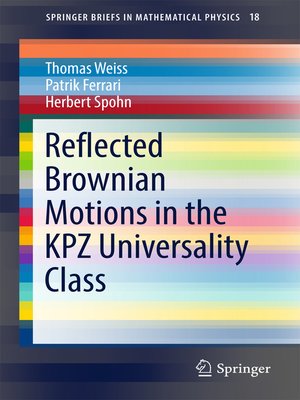 cover image of Reflected Brownian Motions in the KPZ Universality Class